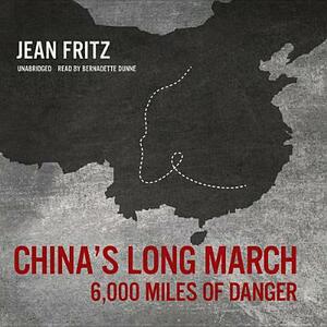 China's Long March: 6,000 Miles of Danger by Jean Fritz