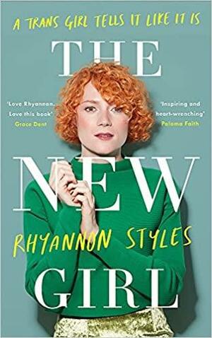 The New Girl by Rhyannon Styles