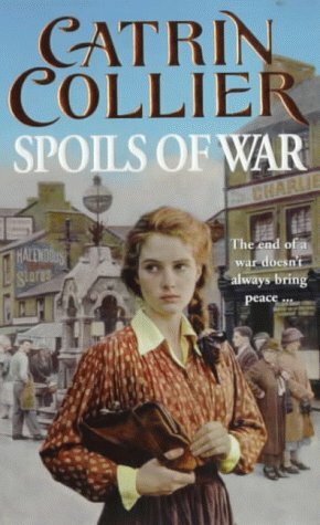 Spoils of War by Catrin Collier