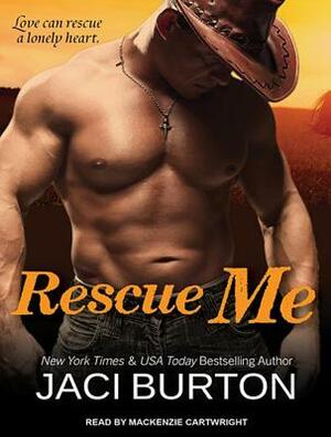 Rescue Me by Jaci Burton
