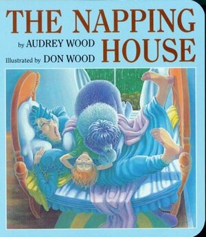The Napping House by Audrey Wood