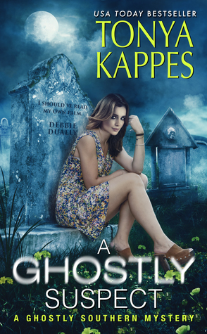 A Ghostly Suspect by Tonya Kappes