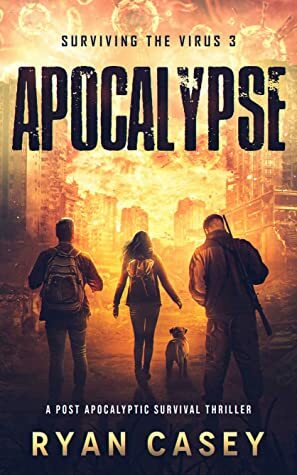 Apocalypse by Ryan Casey