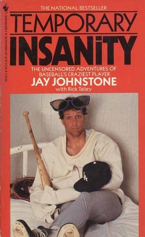 Temporary Insanity by Jay Johnstone