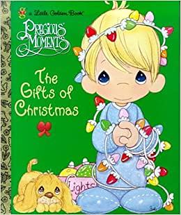 The Gifts of Christmas (Precious Moments) by Matt Mitter