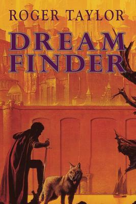 Dream Finder by Roger Taylor