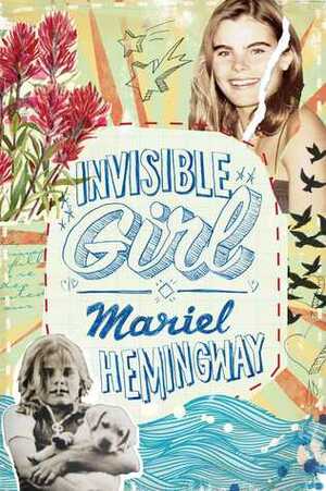 Invisible Girl by Ben Greenman, Mariel Hemingway