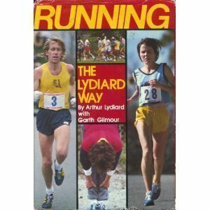 Running the Lydiard Way by Arthur Lydiard