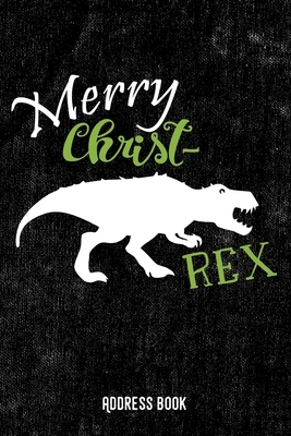 Merry Christ REX: Address Book / Phone & contact book -All contacts at a glance - 120 pages in alphabetical order / size 6x9 (A5) by Zestya Address Book