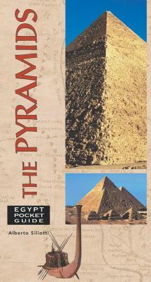 Egypt Pocket Guide: The Pyramids by Alberto Siliotti