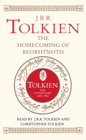 The Homecoming of Beorhtnoth by J.R.R. Tolkien