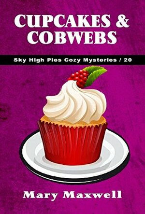 Cupcakes & Cobwebs by Mary Maxwell