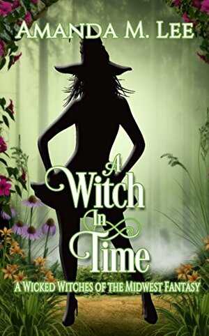 A Witch in Time by Amanda M. Lee