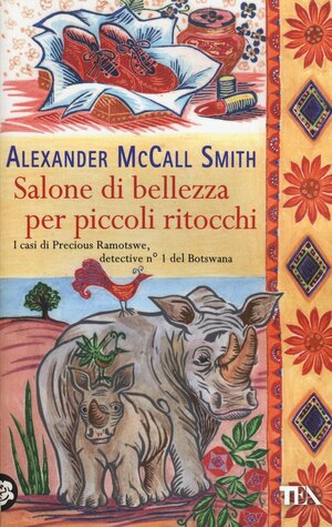 Salone di bellezza per piccoli ritocchi by Alexander McCall Smith