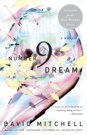 Number 9 Dream. by David Mitchell