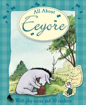 All About Eeyore by Andrew Grey