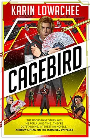 Cagebird by Karin Lowachee