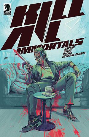Kill All Immortals #3 by Zack Kaplan