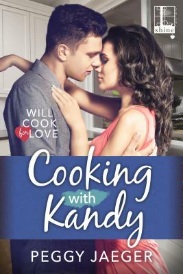 Cooking with Kandy by Peggy Jaeger