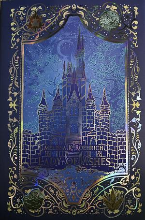 Lady of Ashes by Melissa K. Roehrich