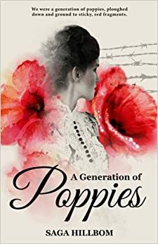 A Generation of Poppies by Saga Hillbom