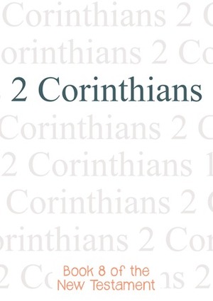 Second Epistle to the Corinthians by Dale McConachie