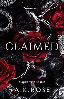 Claimed by A.K. Rose