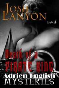 Death of a Pirate King by Josh Lanyon
