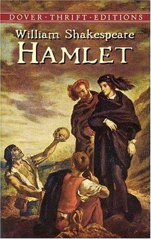 Hamlet (Dover Thrift Editions) (text only) by W. Shakespeare by William Shakespeare, William Shakespeare