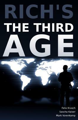 The Third Age by Mark Vorenkamp, Sascha Kaiser, Felix Krusch