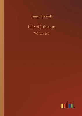 Life of Johnson by James Boswell