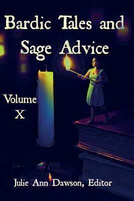 Bardic Tales and Sage Advice (Volume X) by Calvin Demmer, Raz Greenberg