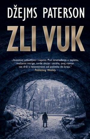 Zli vuk by James Patterson