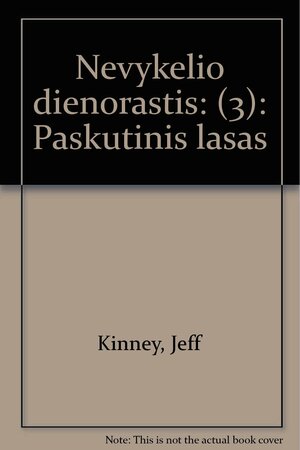 Paskutinis lašas by Jeff Kinney