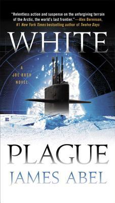 White Plague by James Abel