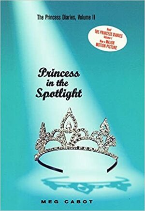 Princess in the Spotlight by Meg Cabot