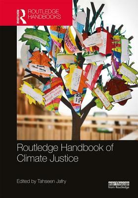 Routledge Handbook of Climate Justice by 