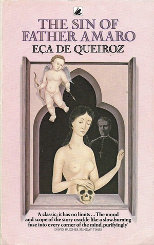 The Sin of Father Amaro by Eça de Queirós