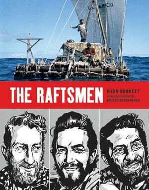 The Raftsmen by Ryan Barnett