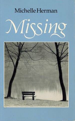 Missing by Michelle Herman