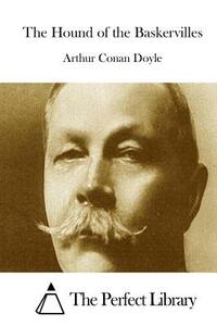 The Hound of the Baskervilles by Arthur Conan Doyle