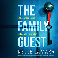 The Family Guest by Nelle Lamarr