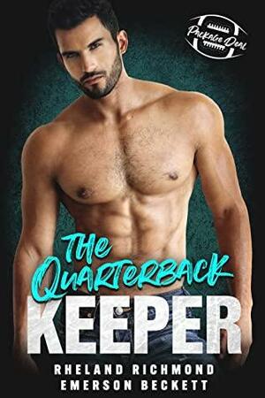 The Quarterback Keeper by Rheland Richmond, Emerson Beckett