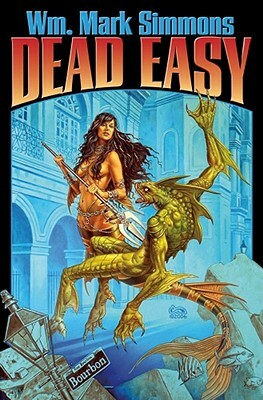 Dead Easy by Wm. Mark Simmons