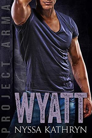 Wyatt by Nyssa Kathryn