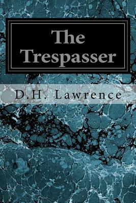 The Trespasser by D.H. Lawrence