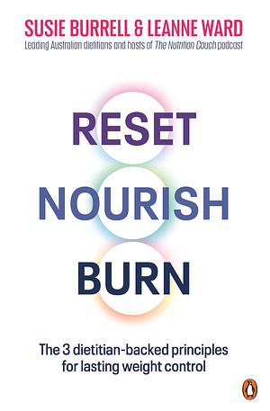 Reset Nourish Burn by Leanne ward, SUSIE BURRELL