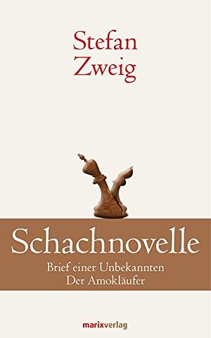 Schachnovelle by Stefan Zweig