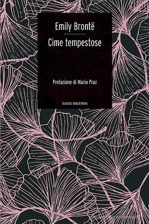 Cime tempestose by Emily Brontë