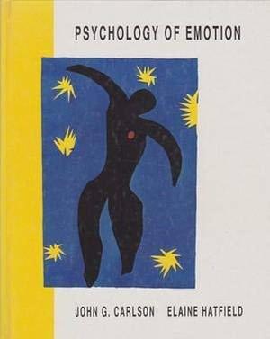 Psychology of Emotion by Elaine Hatfield, John G. Carlson